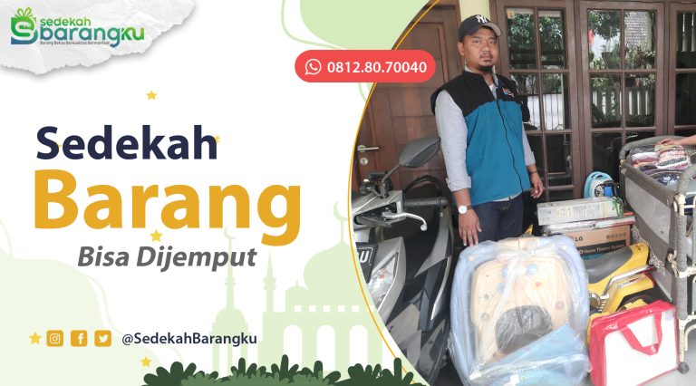 Memberi Berkah Tanpa Batas: Khusus Wilayah Jabodetabek dan Solo, Donasi Barang Bisa Dijemput ke Rumah