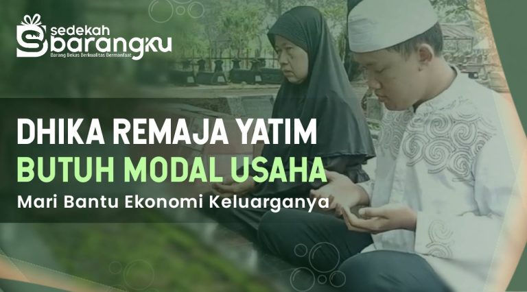 Kisah Inspiratif Seorang Remaja Yatim Berjuang Melawan Keterbatasan, Kini Butuh Modal Usaha.