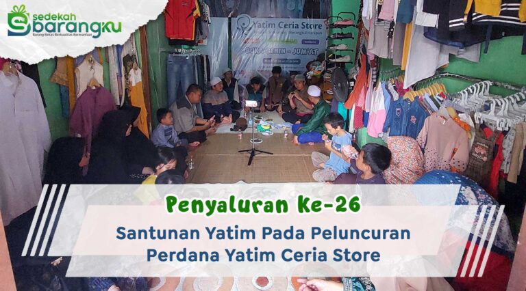 Penyaluran Ke-26 Santunan Yatim Pada Peluncuran Yatim Ceria Store Cabang Ciracas Jakarta Timur