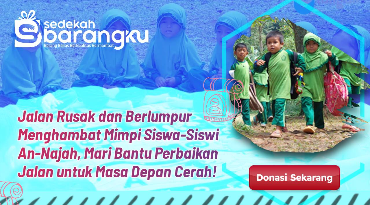 Jalan Rusak dan Berlumpur Menghambat Mimpi Siswa-Siswi An-Najah, Mari Bantu Perbaikan Jalan untuk Masa Depan Cerah.