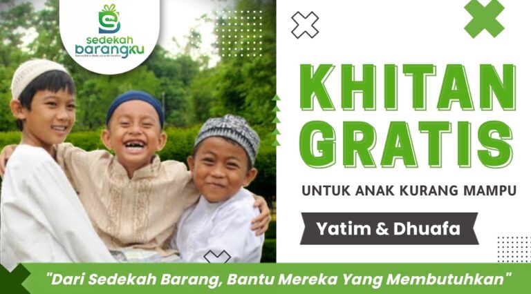 Dari Sedekah Barang: Bisa Bantu Khitan Gratis Bagi Anak-anak Kurang Mampu