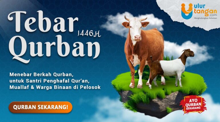TEBAR QURBAN 1446 H: Menebar Berkah Qurban untuk Santri, Muallaf dan Warga Binaan di Pelosok Daerah