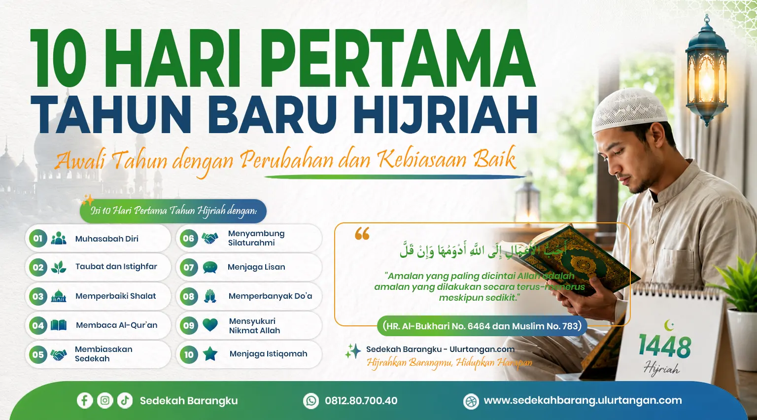 10 Hari Pertama Tahun Baru Hijriah: Momentum Memulai Perubahan dan Kebiasaan Baik