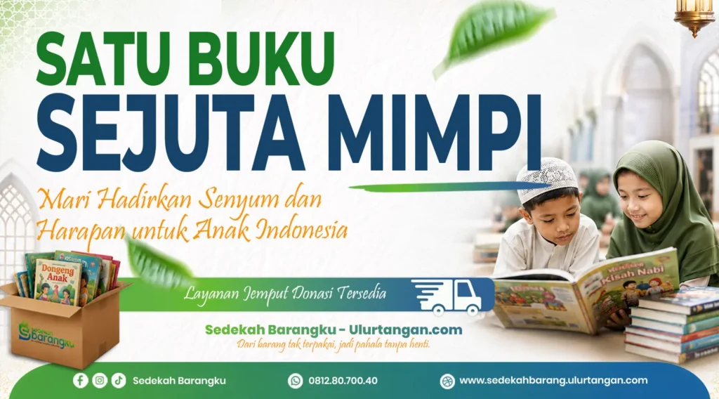 Donasi buku cerita anak layak pakai dalam dus Sedekah Barangku untuk membantu pendidikan anak yatim, dhuafa, santri, TPQ, dan taman bacaan di Indonesia.