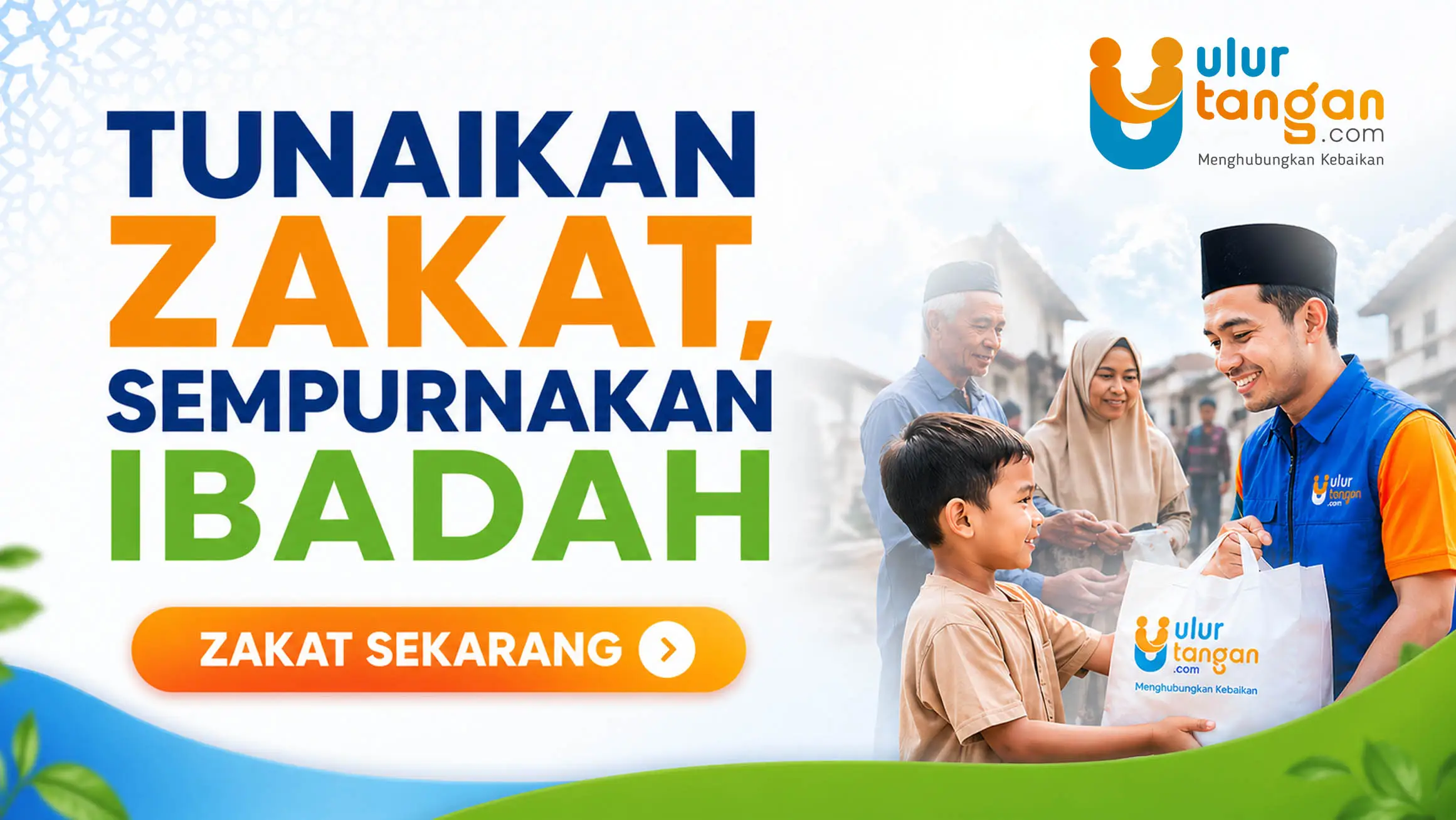 Tunaikan zakat: Sempurnakan Ibadah Bersihkan Harta Sucikan Jiwa