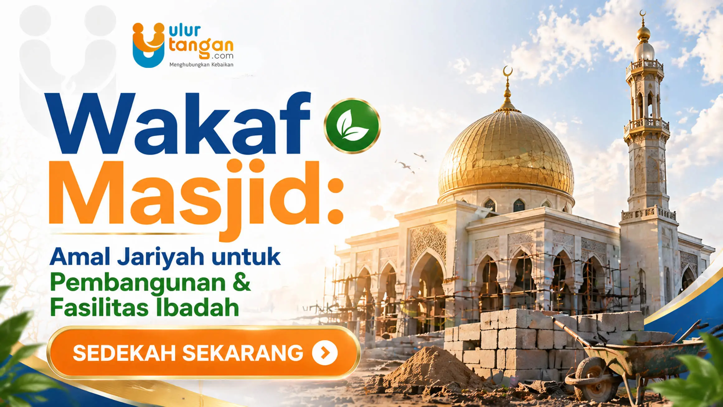 Wakaf Masjid Amal Jariyah untuk Pembangunan & Fasilitas Ibadah