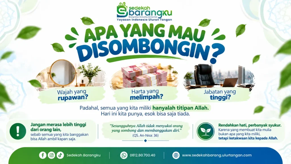 Banner artikel sifat sombong dalam Islam dari Sedekah Barangku, dengan ilustrasi wajah rupawan, harta melimpah, dan jabatan tinggi serta pesan rendah hati dan bersyukur.